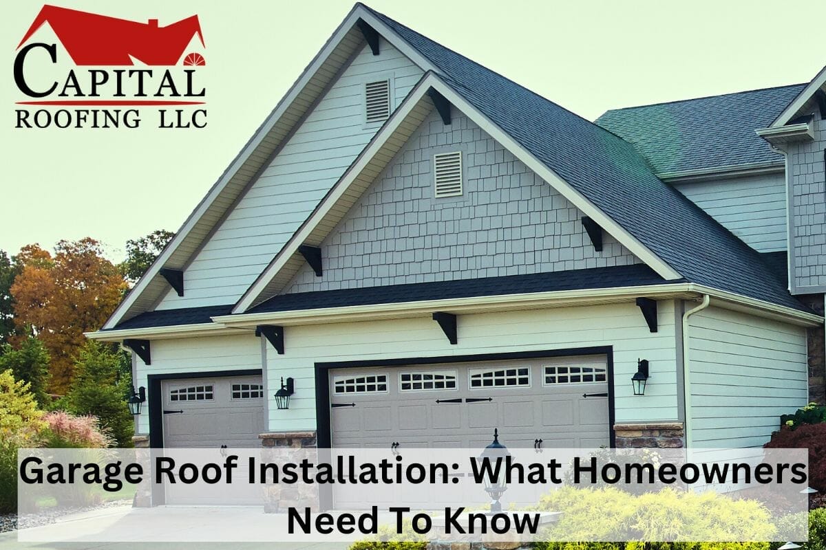 Garage Roof Installation: What Homeowners Need To Know