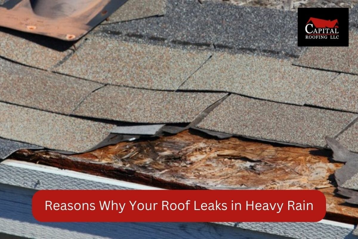 7 Reasons Why Your Roof Leaks in Heavy Rain: A Comprehensive Guide