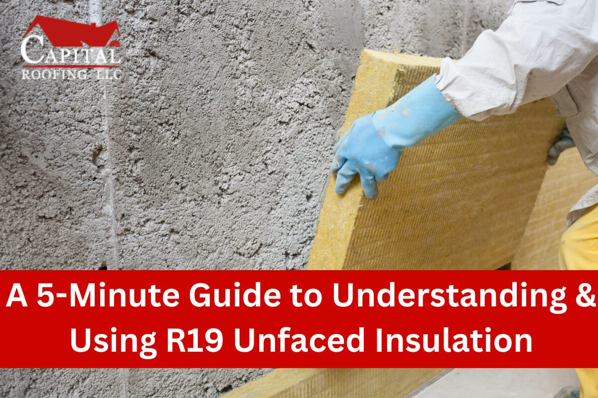 A 5-Minute Guide to Understanding & Using R19 Unfaced Insulation